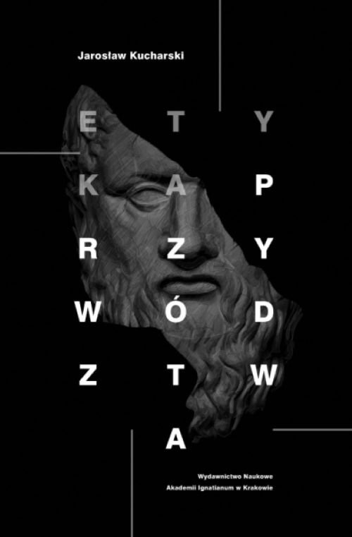 okładka Etyka przywództwa książka | Jarosław Kucharski