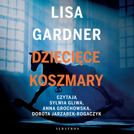 okładka DZIECIĘCE KOSZMARY audiobook | MP3 | Lisa Gardner