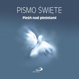 okładka Pismo Święte. Księga Pieśń nad pieśniami audiobook | MP3 | Paulistów Biblia