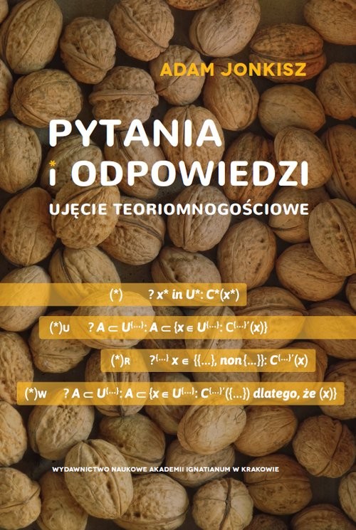 okładka Pytania i odpowiedzi Ujęcie teoriomnogościowe książka | Adam Jonkisz