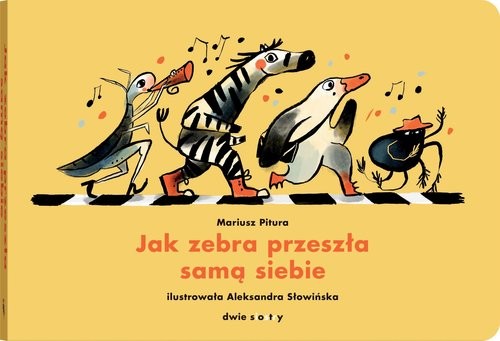 okładka Jak zebra przeszła samą siebie książka | Mariusz Pitura