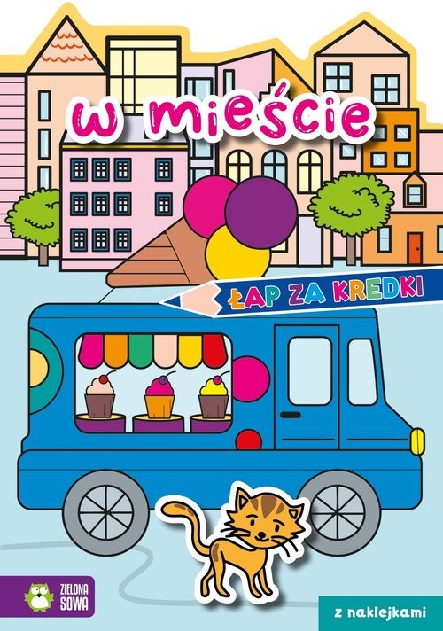 okładka Łap za kredki! W mieście książka