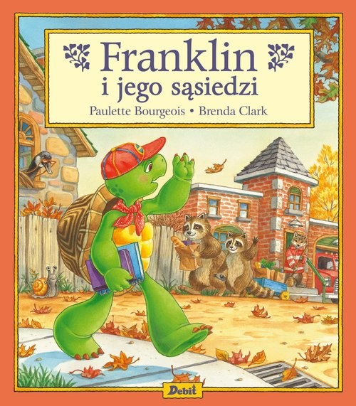 okładka Franklin i jego sąsiedzi książka | Paulette Bourgeois