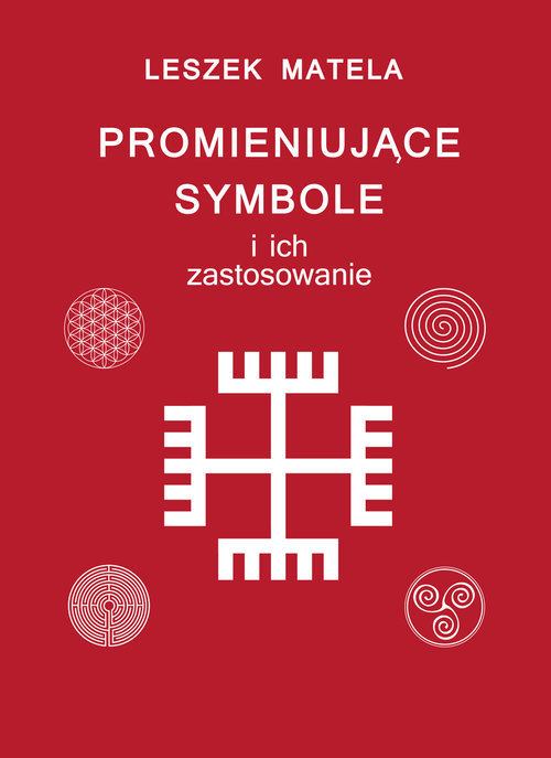 okładka Promieniujące symbole i ich zastosowanie książka | Leszek Matela