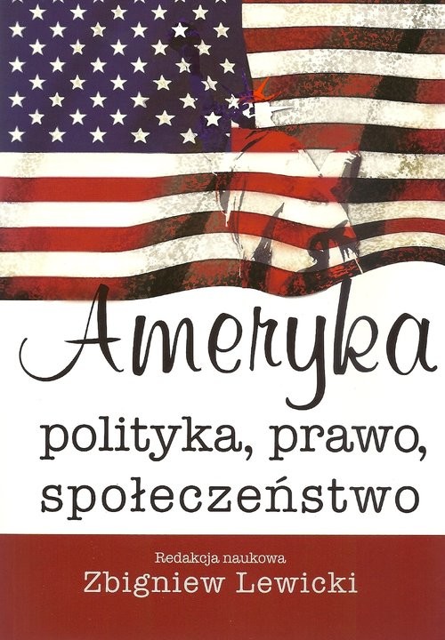 okładka Ameryka Polityka, prawo, społeczeństwo książka