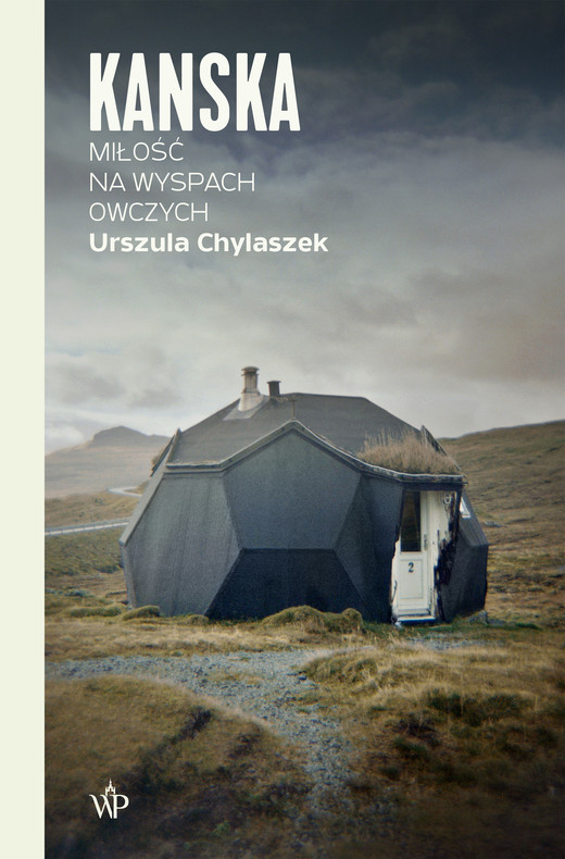 okładka Kanska. Miłość na Wyspach Owczych ebook | epub, mobi | Urszula Chylaszek