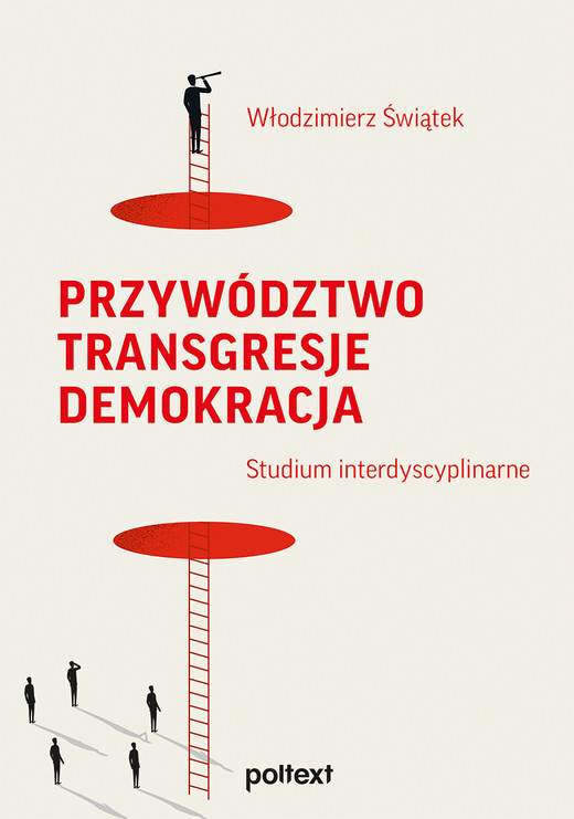 okładka Przywództwo. Transgresje. Demokracja. ebook | epub, mobi | Włodzimierz Świątek