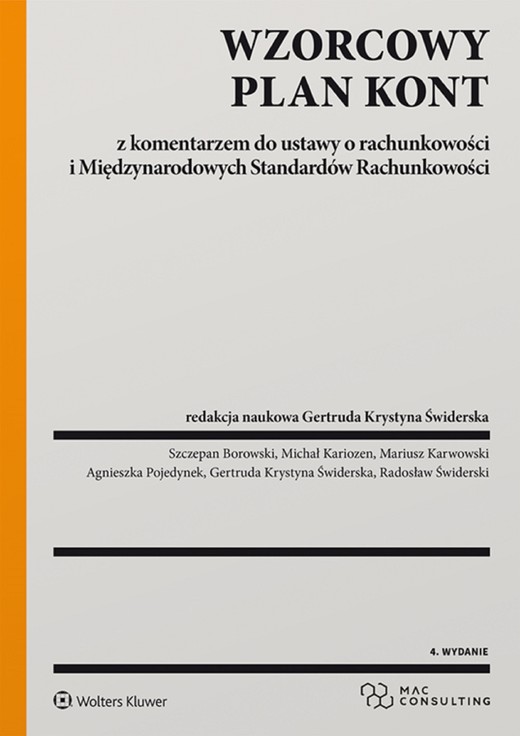 okładka Wzorcowy Plan Kont z komentarzem do ustawy o rachunkowości i Międzynarodowych Standardów Rachunkowości (pdf) ebook | pdf | Opracowania Zbiorowe, Redakcja naukowa: Gertruda Krystyna Świderska