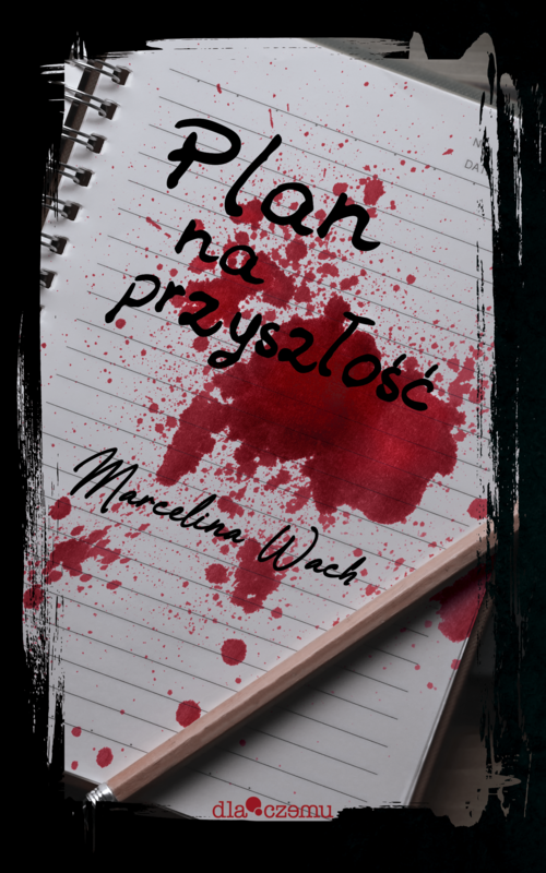 okładka Plan na przyszłość ebook | epub, mobi | Marcelina Wach