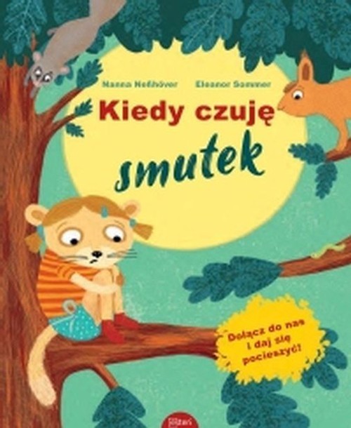 okładka Kiedy czuję smutek książka | Eleanor Sommer, Nanna Neßhöver