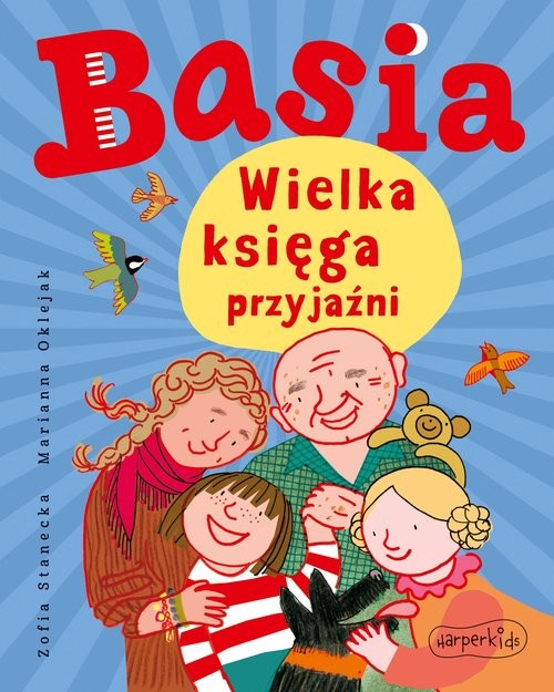 okładka Basia Wielka księga przyjaźni książka | Zofia Stanecka