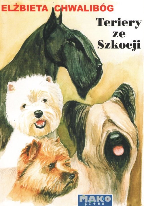 okładka Terriery ze Szkocji książka | Elżbieta Chwalibóg