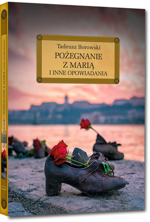 okładka Pożegnanie z Marią i inne opowiadania książka | Tadeusz Borowski