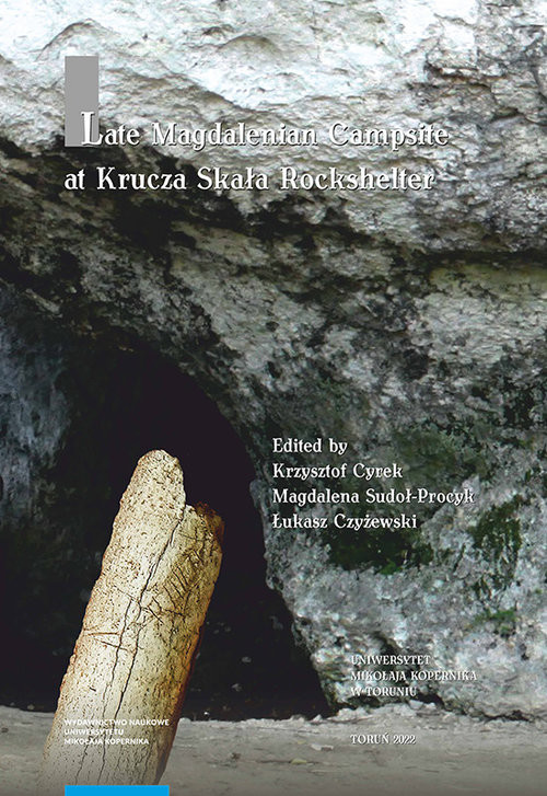 okładka Late Magdalenian Campsite at Krucza Skała Rockshelter książka