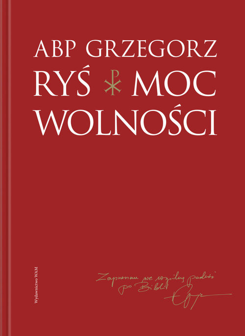 okładka Moc wolności książka | Grzegorz Ryś