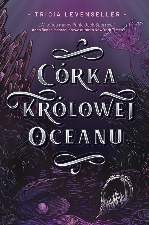 okładka Córka Królowej Oceanu książka | Tricia Levenseller