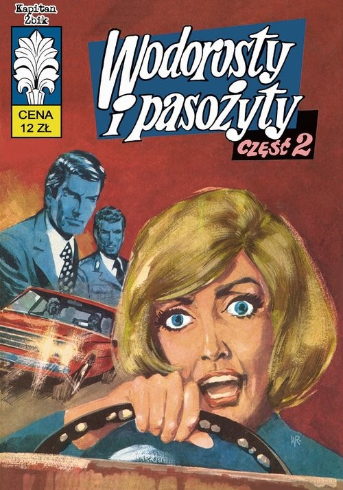 okładka Kapitan Żbik Wodorosty i pasożyty Część 2 książka | Jerzy Bednarczyk, Zbigniew Gabiński, Jerzy Wróblewski