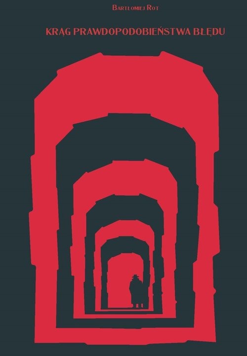 okładka Krąg prawdopodobieństwa błędu książka | Bartłomiej Rot