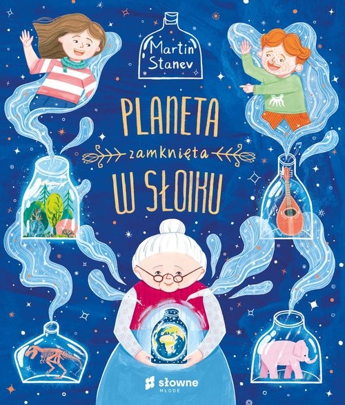 okładka Planeta zamknięta w słoiku książka | Martin Stanev