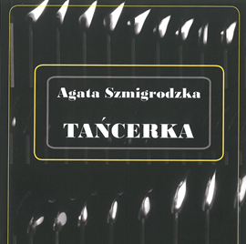 okładka Tańcerka audiobook | MP3 | Agata Szmigrodzka