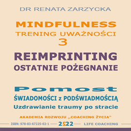 okładka Reimprinting. Ostatnie pożegnanie audiobook | MP3 | Renata Zarzycka Dr