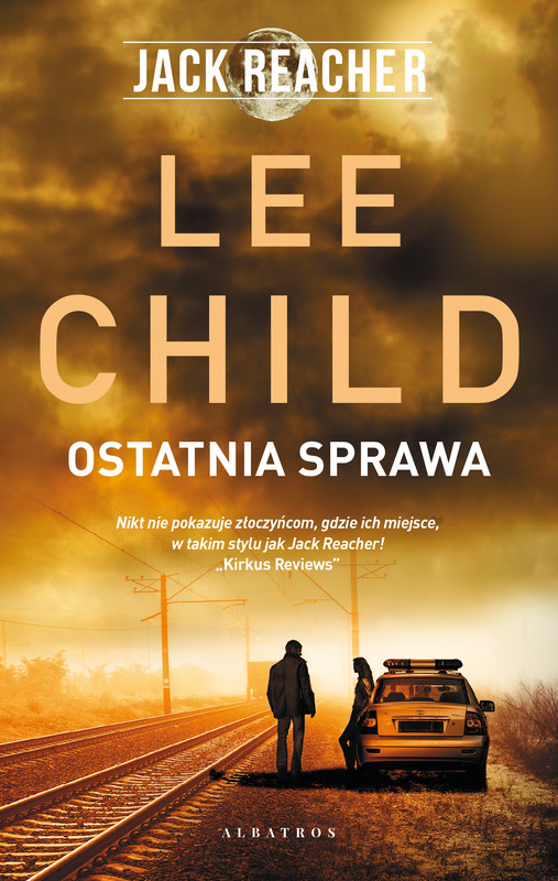 okładka OSTATNIA SPRAWA ebook | epub, mobi | Lee Child