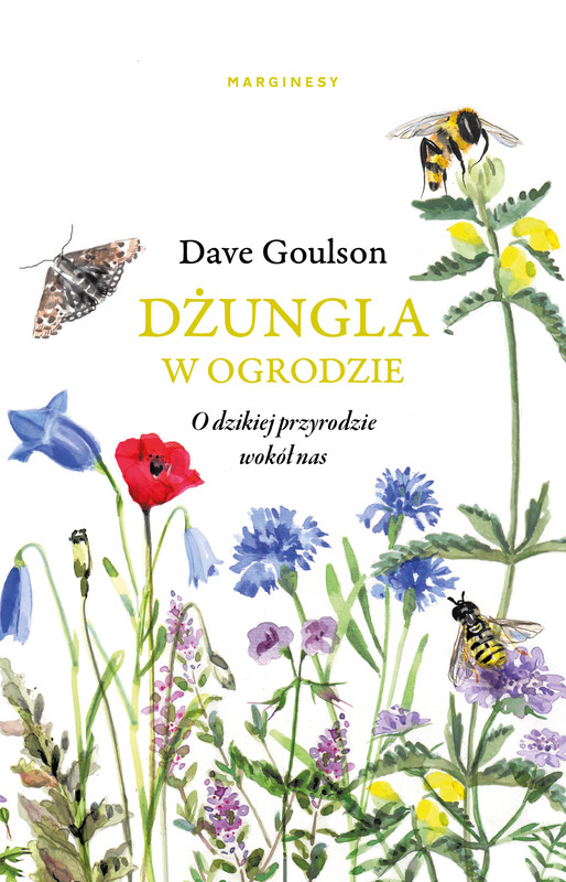 okładka Dżungla w ogrodzie ebook | epub, mobi | Dave Goulson