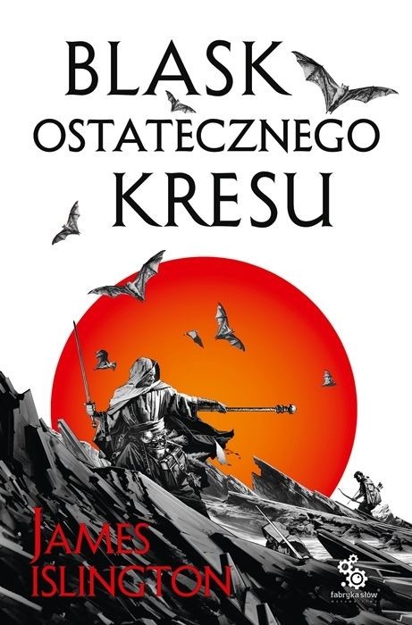 okładka Blask ostatecznego kresu. Trylogia Licaniusa: Księga 3
 książka | James Islington