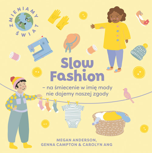 okładka Slow Fashion na śmiecenie w imię mody nie dajemy naszej zgody książka | Megan Anderson