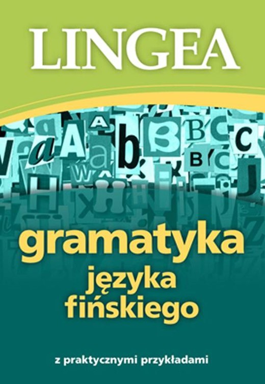 okładka Gramatyka języka fińskiego z praktycznymi przykładami ebook | epub, mobi | Lingea
