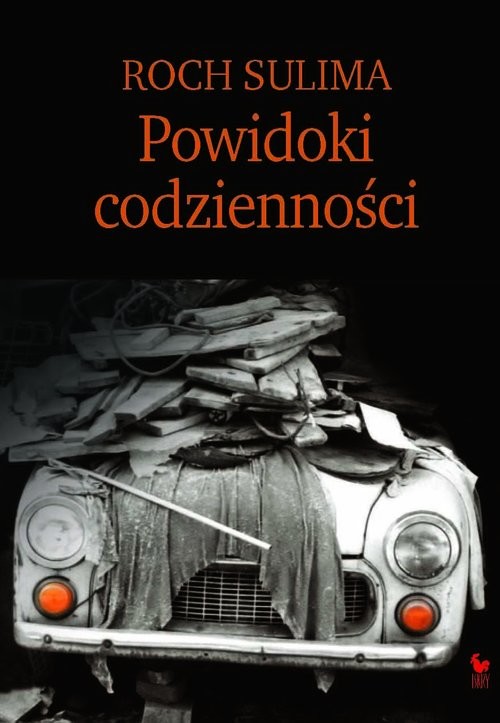 okładka Powidoki codzienności Obyczajowość Polaków na progu XXI wieku książka | Sulima Roch