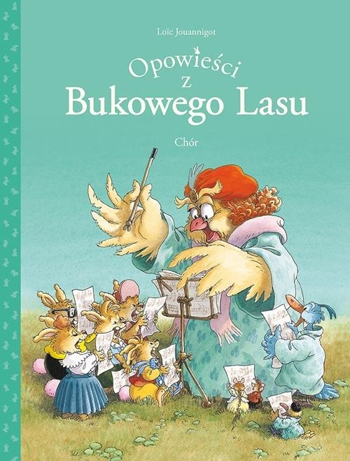okładka Opowieści z Bukowego Lasu Chór Tom 2 książka