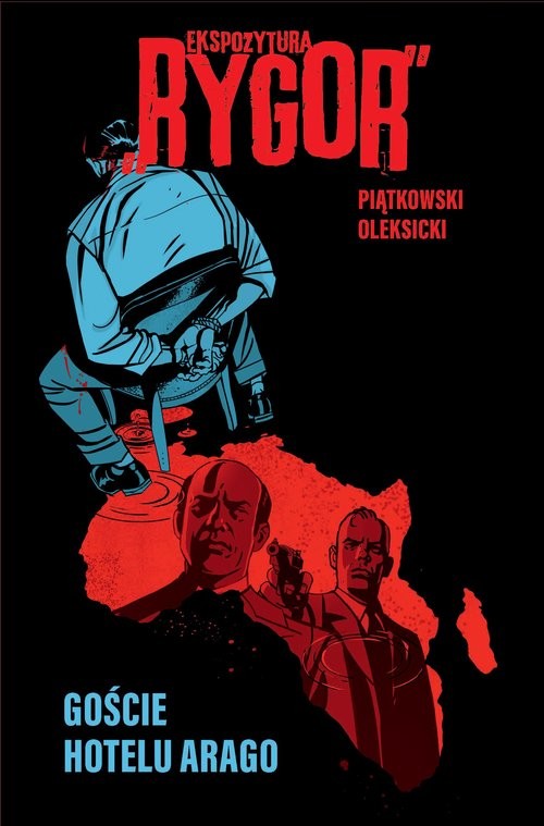 okładka Ekspozytura „Rygor” Goście hotelu Arago książka