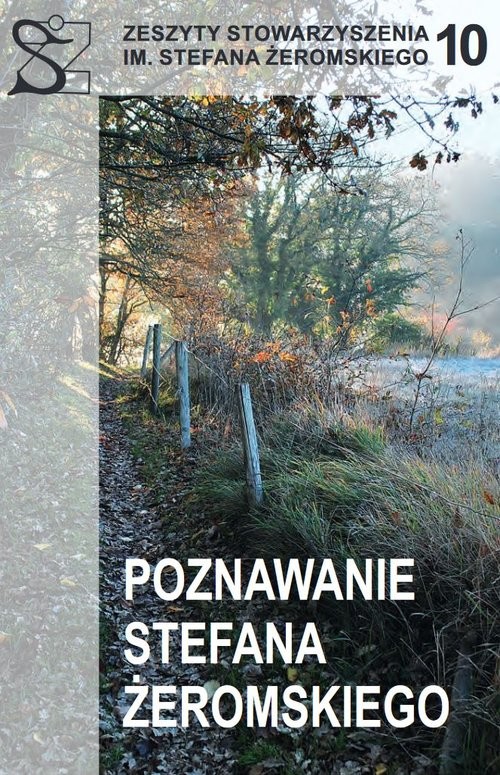 okładka Poznawanie Stefana Żeromskiego książka