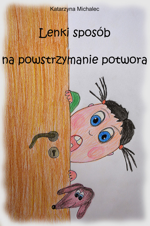 okładka Lenki sposób na powstrzymanie potwora ebook | epub, mobi | Katarzyna Michalec