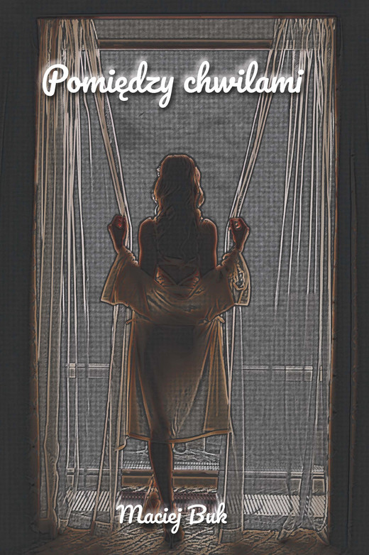 okładka Pomiędzy chwilami ebook | epub, mobi | Maciej Buk