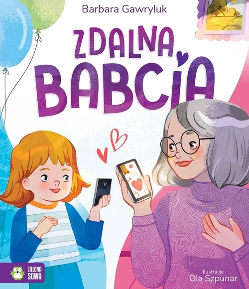 okładka Zdalna babcia książka | Barbara Gawryluk