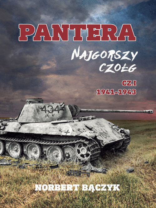 okładka Pantera Najgorszy czołg cz. I 1941-1943 książka | Norbert Bączyk