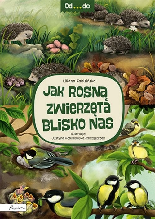 okładka Od...do. Jak rosną zwierzęta blisko nas książka | Liliana Fabisińska