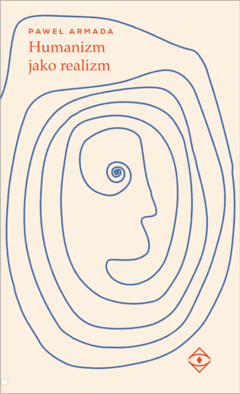 okładka Humanizm jako realizm ebook | epub, mobi | dr Paweł Armada