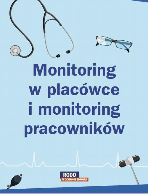 okładka Monitoring w placówce i monitoring pracowników – poznaj różnice ebook | pdf | Autor zbiorowy