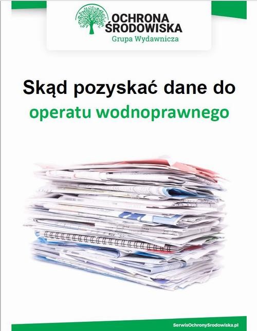 okładka Skąd pozyskać dane do operatu wodnoprawnego ebook | pdf | Jolanta Pacek