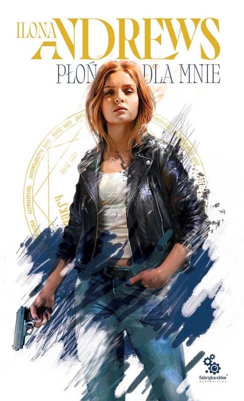 okładka Ukryte Dziedzictwo Tom 1 Płoń dla mnie wydanie classic książka | Ilona Andrews