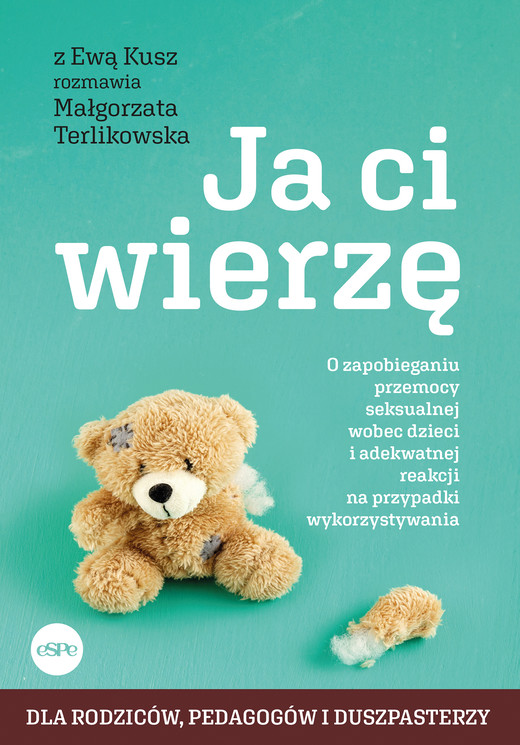 okładka Ja ci wierzę ebook | epub, mobi | Małgorzata Terlikowska, Kusz Ewa