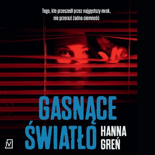okładka Gasnące światło audiobook | MP3 | Hanna Greń