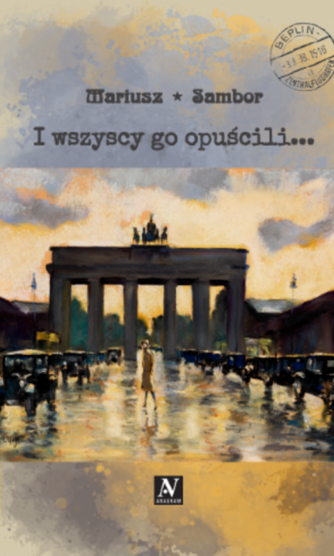 okładka I wszyscy go opuścili... ebook | epub, pdf | Mariusz Sambor