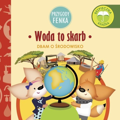 okładka Woda to skarb. Przygody Fenka książka | Gruca Magdalena
