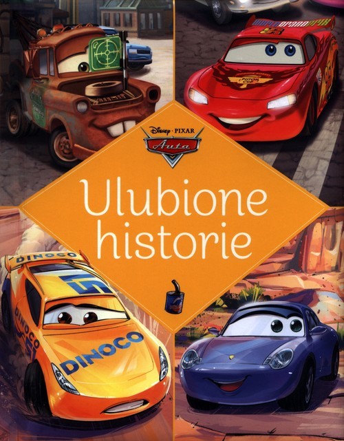 okładka Ulubione historie Disney Pixar Auta książka