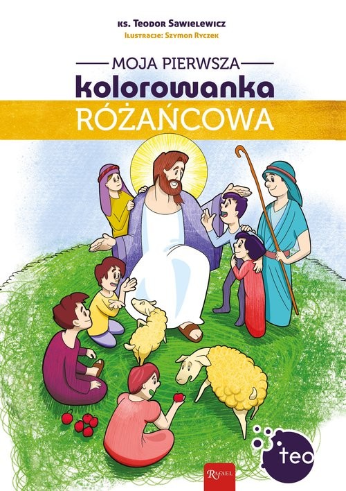 okładka Moja pierwsza kolorowanka różańcowa książka | Sawielewicz Teodor
