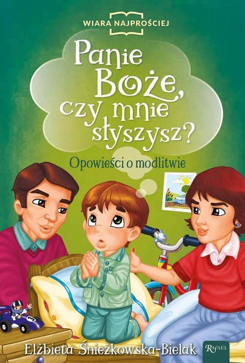 okładka Panie Boże czy mnie słyszysz? Opowieści o modlitwie książka | Elżbieta Śnieżkowska-Bielak